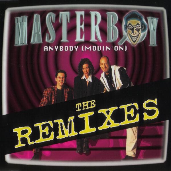 Обложка альбома «Anybody (Movin' On) [The Remixes] - EP» — Masterboy