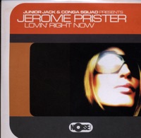 Lovin' Right Now - EP - Conga Squad & Junior Jack