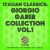 Italian Classics: Giorgio Gaber Collection, Vol. 2