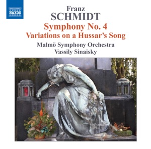Schmidt, F.: Symphony No. 4 - Variationen uber ein Husarenlied