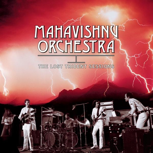 Обложка альбома «The Lost Trident Sessions: Mahavishnu Orchestra» — Mahavishnu Orchestra