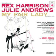 My Fair Lady (Original 1956 Broadway Cast) [Bonus Tracks Version] - Lerner & Loewe, Rex Harrison, Julie Andrews, & John Michael King