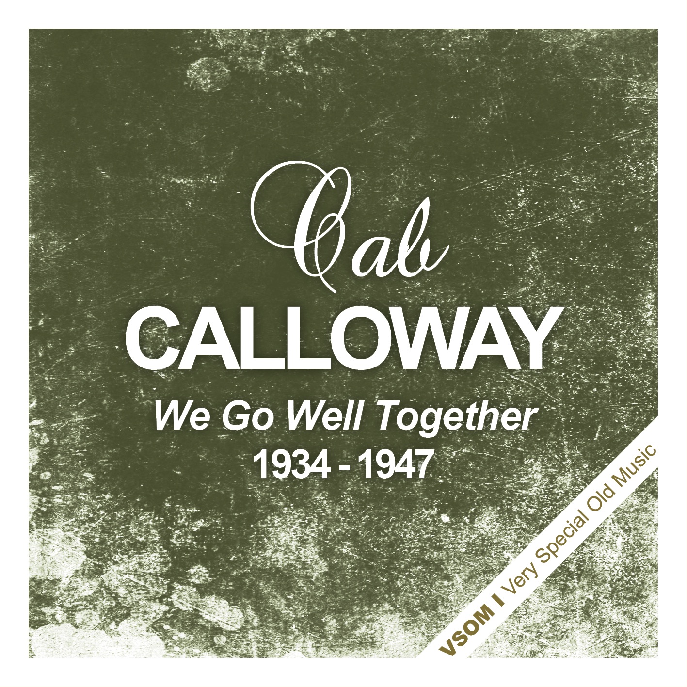 We Go Well Together (1934-1947) [Remastered]