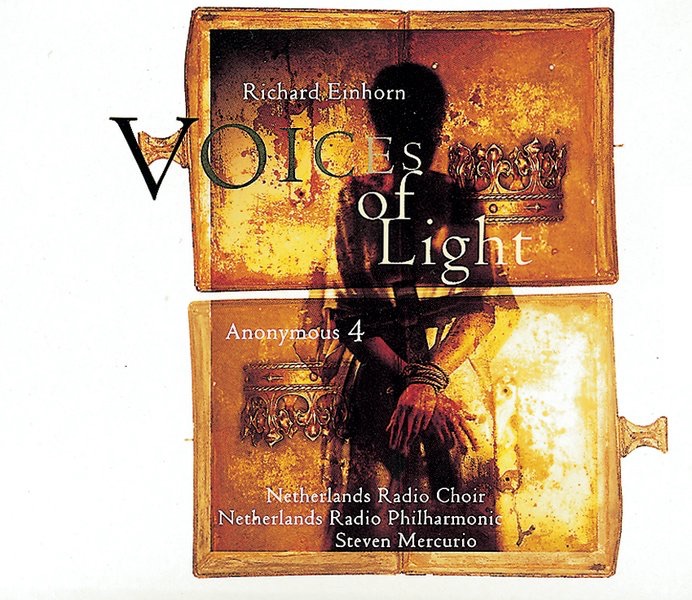 Обложка альбома «Einhorn: Voices of Light» — Anonymous 4, Netherlands Radio Philharmonic & Steven Mercurio