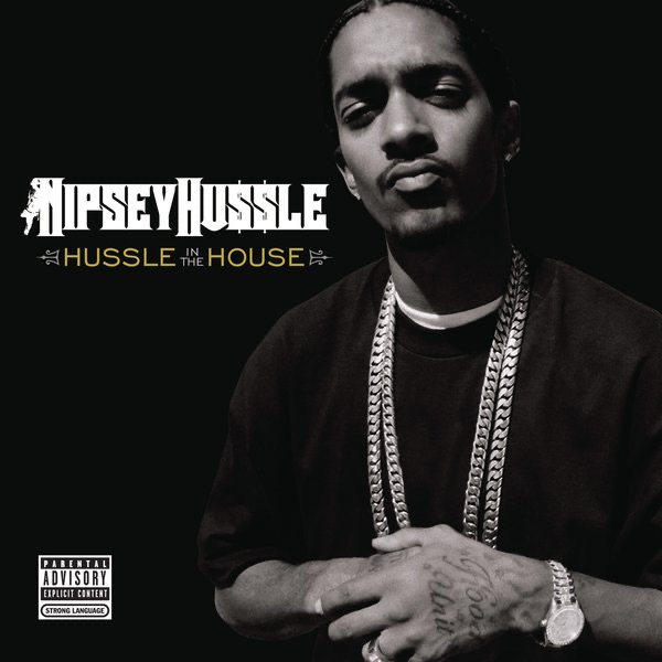 Hussle In the House - Single by Nipsey Hussle album cover