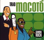 Trio Mocoto - Voltei Amor