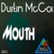 Mouth - Dustin McCoi lyrics