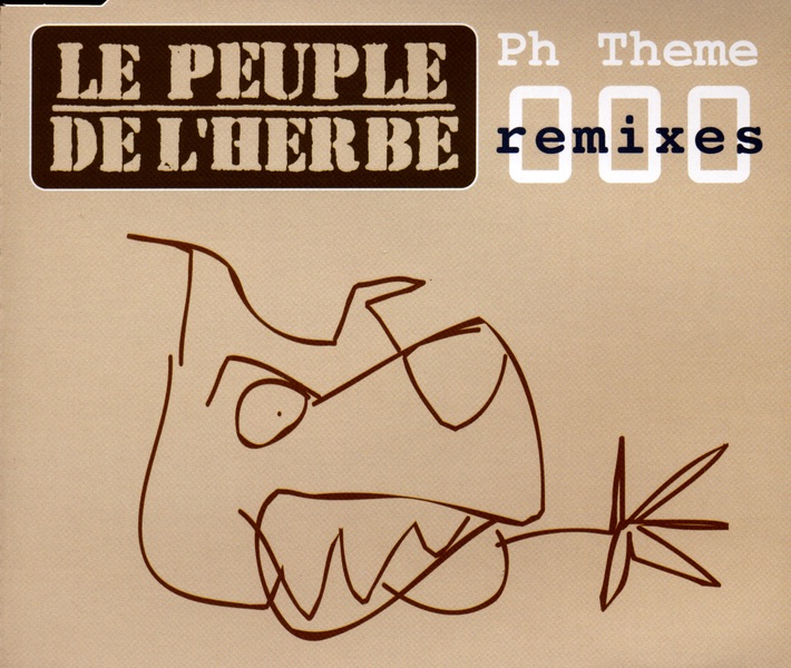 Ph Theme (Dub Party Mix) – Le Peuple de l'Herbe