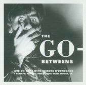 The Go-Betweens - Cattle and Cane