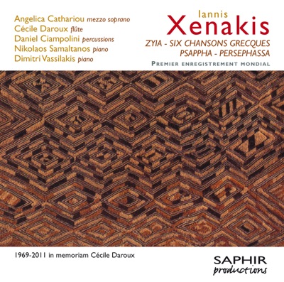 Iannis Xenakis: Zyia - Six chansons grecques - Psappha - Persephassa