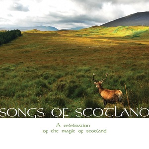 Songs Of Scotland (Digitally Remastered)