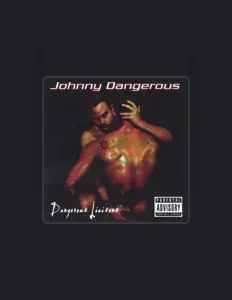 Listen to Johnny Dangerous, watch music videos, read bio, see tour dates & more!