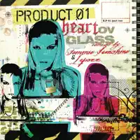 Heart Ov Glass (Tommie Sunshine's 1992 Candyflip) — Product.01