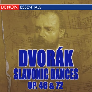 Dvorak: Slavonic Dances Op. 46 & 72
