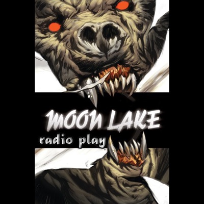 Moon Lake Radio Play