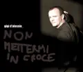 NON METTERMI IN CROCE