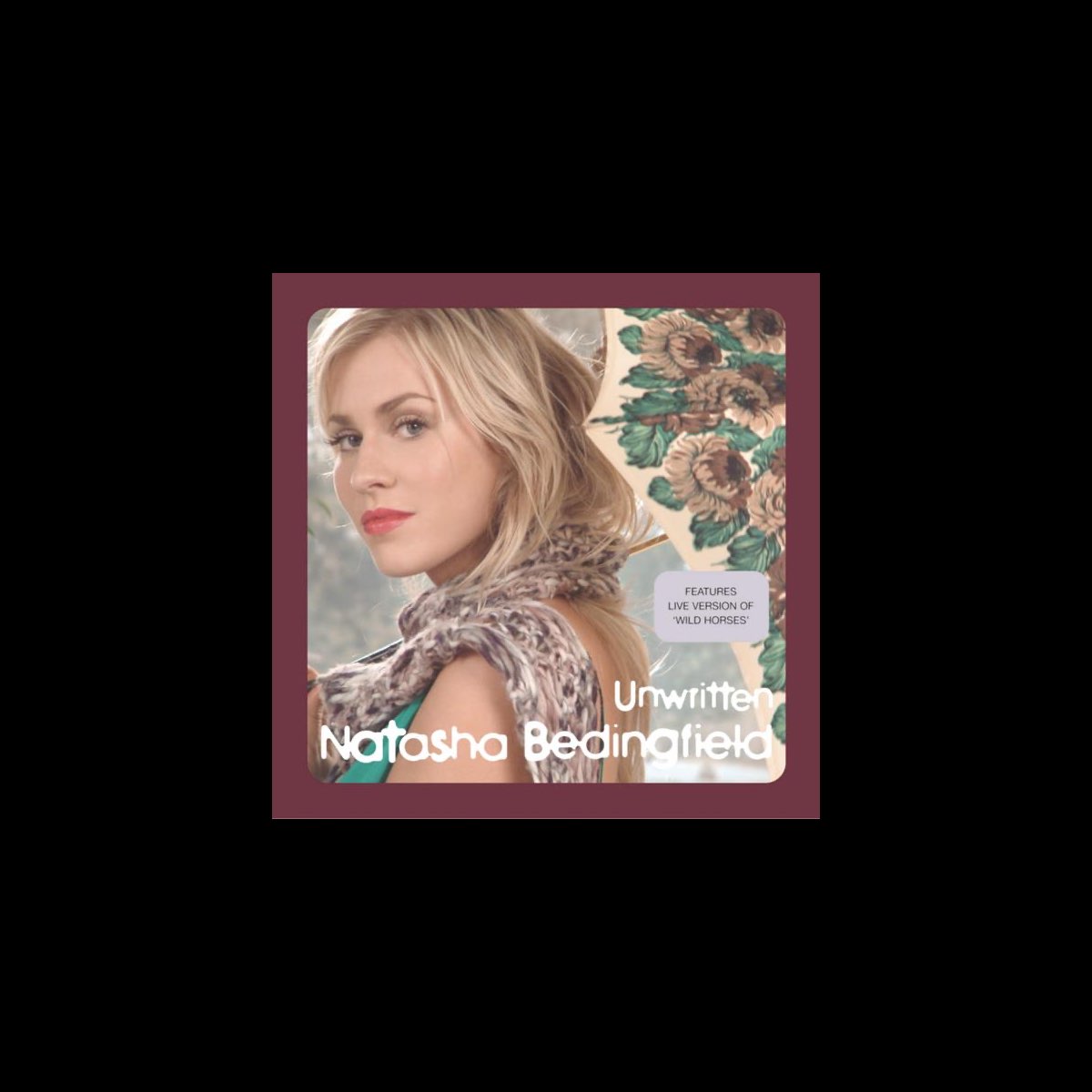 ‎Unwritten Single Album by Natasha Bedingfield Apple Music