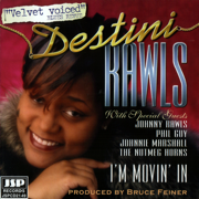 I'm Movin' In - Destini Rawls