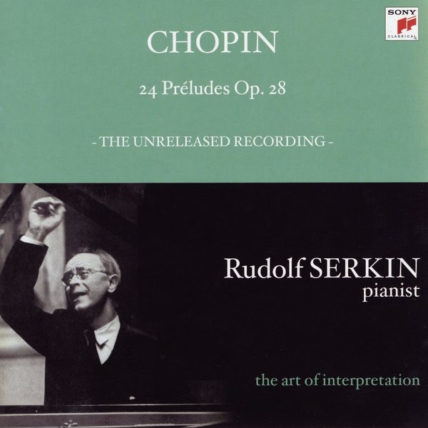 Обложка альбома «Chopin: 24 Preludes, Op. 28; Mendelssohn: Prelude and Fugue, Op. 35, No. 1» — Rudolf Serkin
