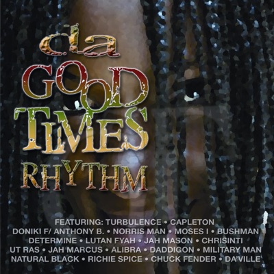 Da Good Times Riddim