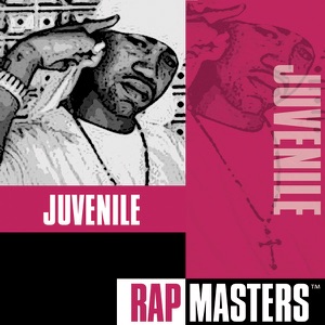 Rap Masters: Juvenile
