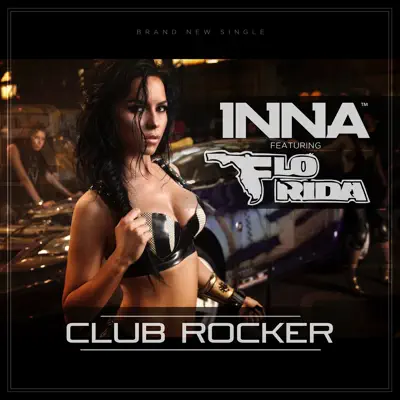 Club Rocker (Remixes) [feat. Flo Rida] - Inna