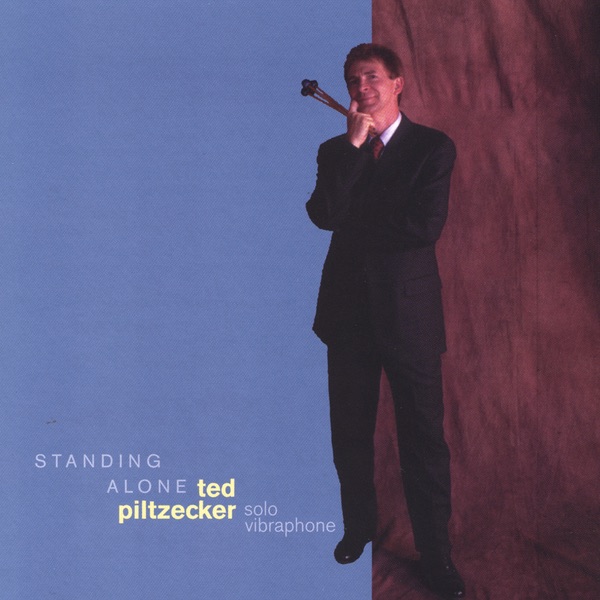 Обложка альбома «Standing Alone» — Ted Piltzecker