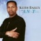 Even Now - Keith Bailey & A.N.T. lyrics