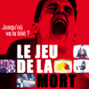 Le jeu de la mort - Jusqu'où va la télé ?