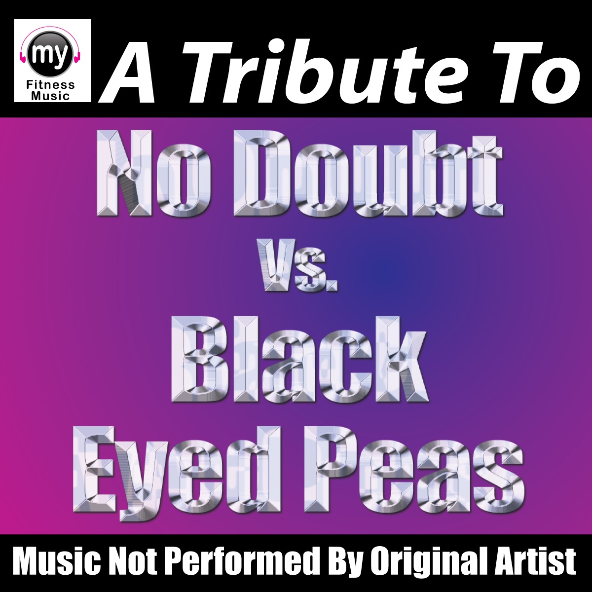 A Tribute to: No Doubt Vs. the Black Eyed Peas (Non-Stop DJ Mix for Treadmill, Walking, Stair Climber, Elliptical, Cycling, Walking, Dynamix Fitness)