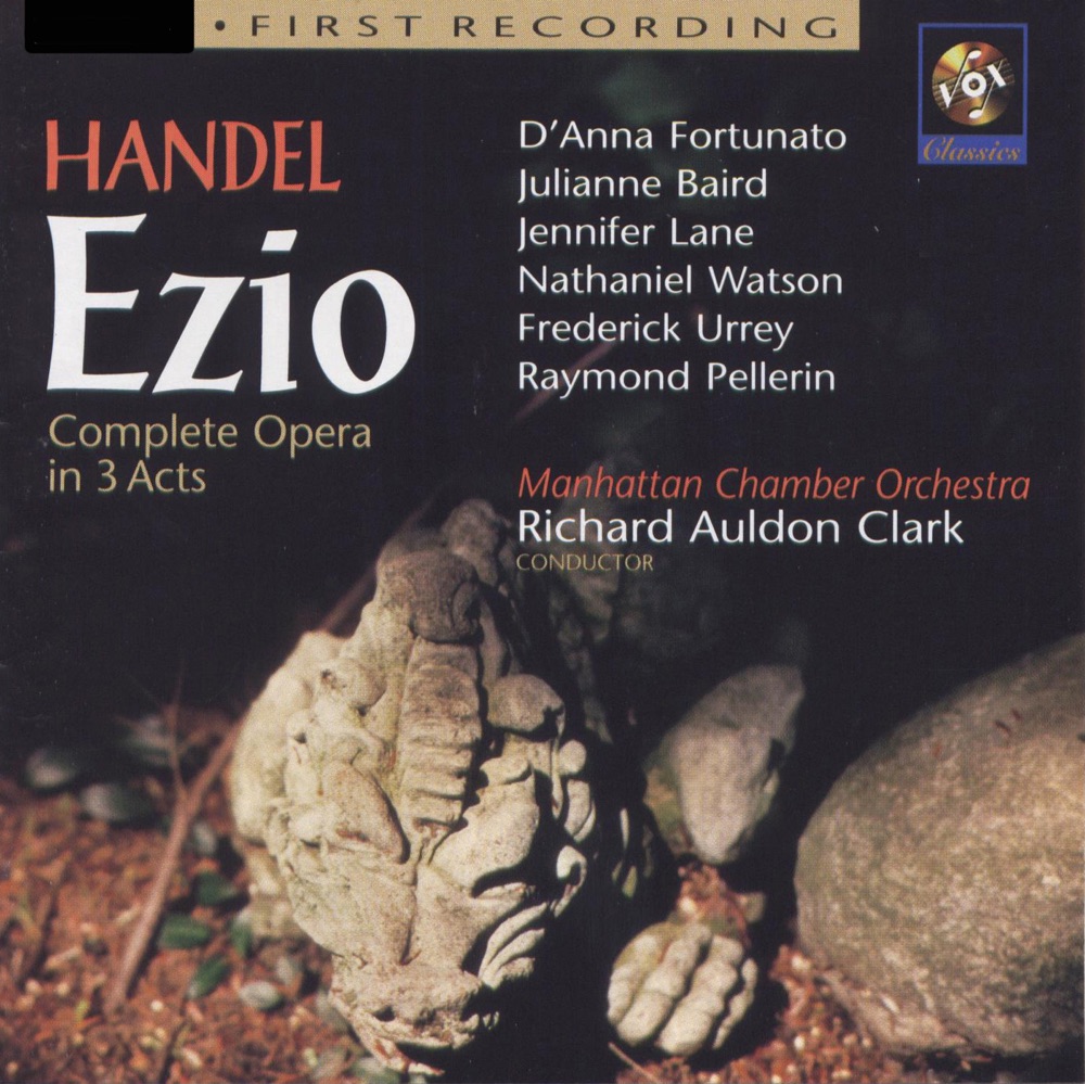 Обложка альбома «Handel: Ezio, HWV 29» — Manhattan Chamber Orchestra & Richard Auldon Clark