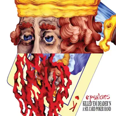 Epsilons द्वारा Killed 'Em Deader 'n a Six Card Poker Hand सुनें