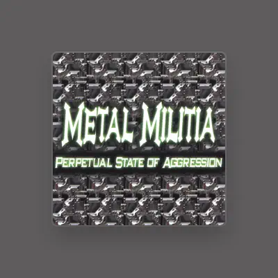 Listen to Metal Militia, watch music videos, read bio, see tour dates & more!