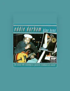 Ouve Eddie Durham, vê vídeos de música, lê a biografia, vê as datas da digressão e muito mais!