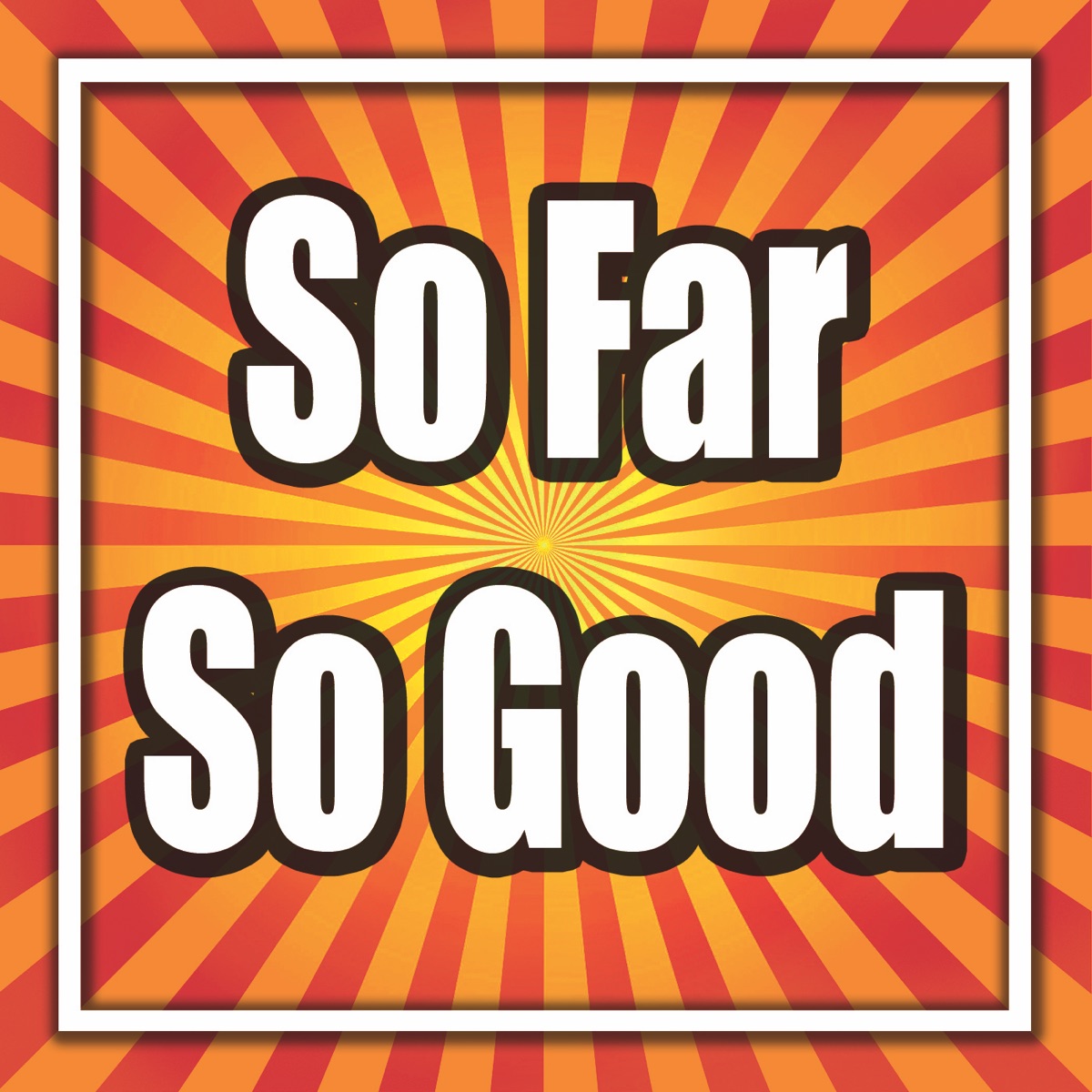 So Far So Good (Rerecorded Version) cover