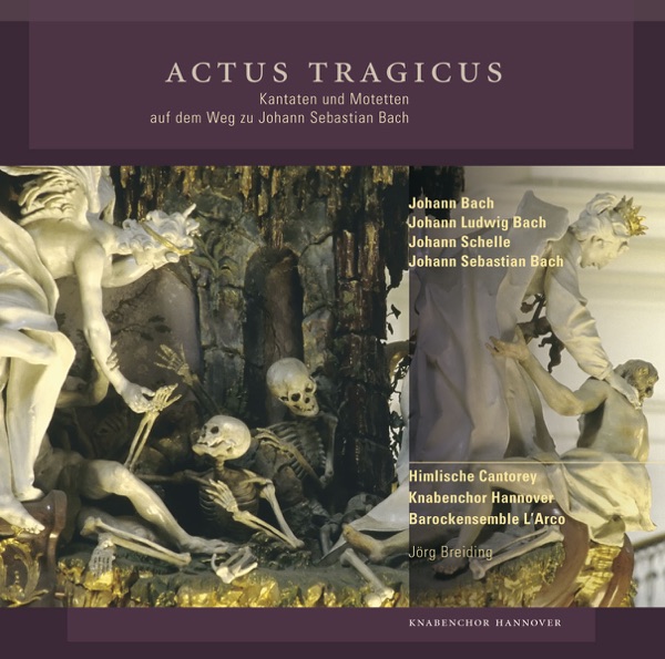 Actus Tragicus: Kantaten Und Motetten Auf Dem Weg Zu Johann Sebastian Bach