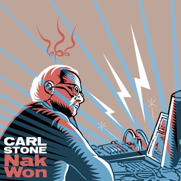 Обложка альбома «Nak Won» — Carl Stone