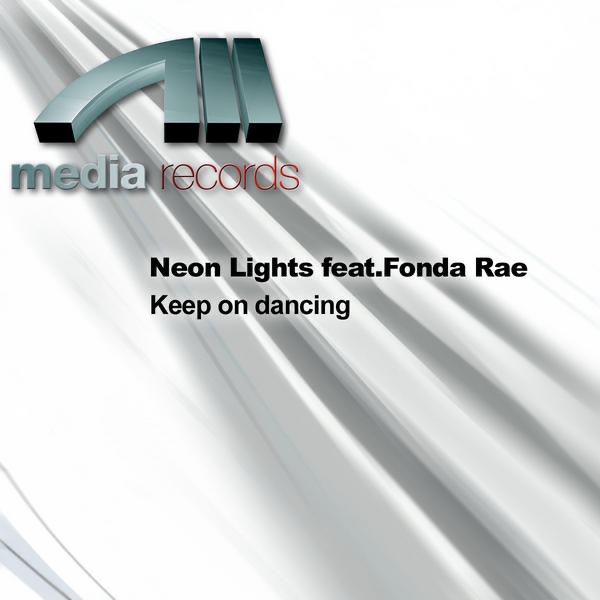 Keep On Dancing (feat. Fonda Rae) - EP