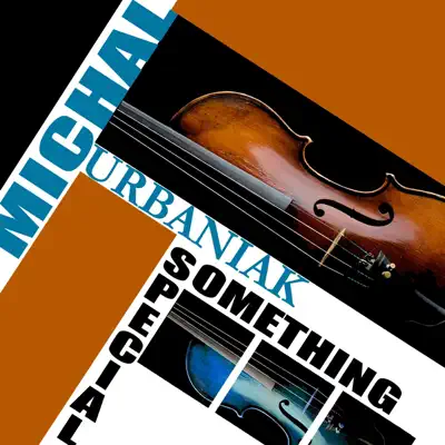 Ascolta 'Something Special' di Michał Urbaniak