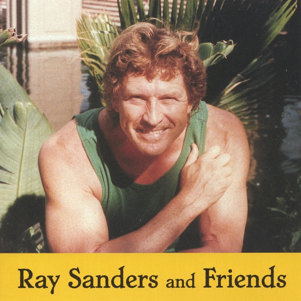 Ray Sanders and Friends