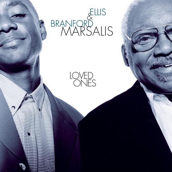 Обложка альбома «Loved Ones» — Ellis Marsalis & Branford Marsalis