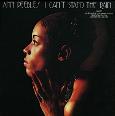 Ann Peebles - I Can't Stand the Rain