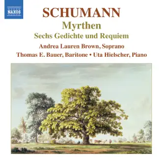 Myrthen, Op. 25: No. 24. Du bist wie eine Blume by Thomas Bauer, Uta Hielscher & Andrea Lauren Brown song reviws