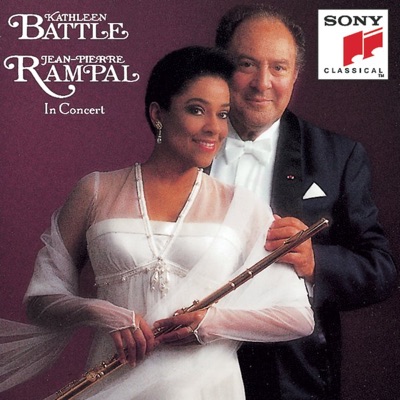 Kathleen Battle & Jean-Pierre Rampal - Live In Concert