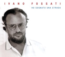Ivano Fossati - Cara Democrazia
