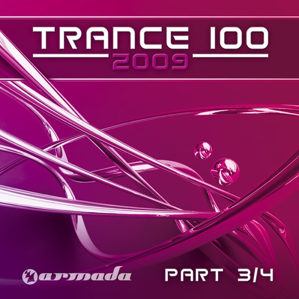 Trance 100 - 2009, Pt. 3 of 4