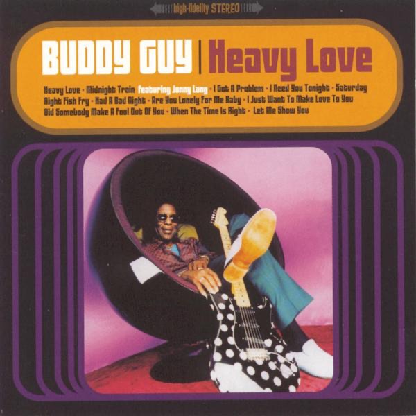 Heavy Love - Buddy Guy