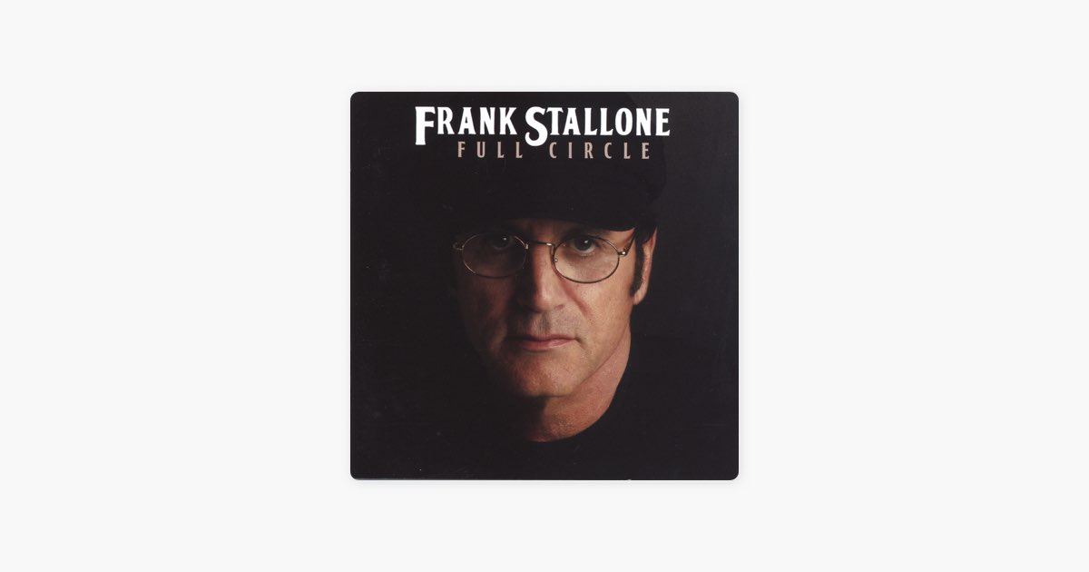 FRANK STALLONE /フランク・スタローン / FULL CIRCLE Full Circle - Album by Frank Stallone - Apple Music