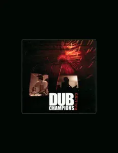 Listen to Dub Champions, watch music videos, read bio, see tour dates & more!