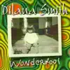 Dilana Smith - Do You Now